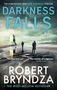 Robert Bryndza: Darkness Falls, Buch
