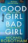 Michael Robotham: Good Girl, Bad Girl, Buch