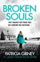 Patricia Gibney: Broken Souls, Buch