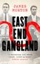 James Morton: East End Gangland, Buch