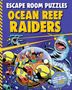 Kingfisher: Escape Room Puzzles: Ocean Reef Raiders, Buch