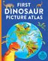 David Burnie: First Dinosaur Picture Atlas: Meet 125 Fantastic Dinosaurs from Around the World, Buch