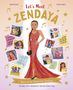 Claire Baker: Let's Meet Zendaya, Buch