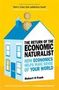 Robert H. Frank: The Return of the Economic Naturalist: How Economics Helps Make Sense of Your World. Robert H. Frank, Buch