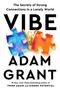 "The Secrets of Strong Connections in a Lonely World. VIBE. ADAM GRANT. Zwei bunte Puzzleteile mit Reißverschluss."
