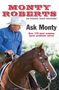 Monty Roberts: Ask Monty, Buch