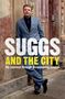 Suggs: Suggs and the City, Buch
