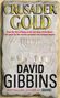 David Gibbins: Crusader Gold, Buch