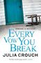 Julia Crouch: Every Vow You Break, Buch