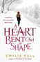 Emylia Hall: A Heart Bent Out of Shape, Buch