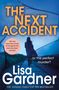 Lisa Gardner: The Next Accident (FBI Profiler 3), Buch