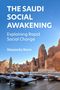 "The Saudi Social Awakening: Explaining Rapid Social Change" von Masooda Bano. Liegestühle, Sonnenschirme, Felsenlandschaft., Buch