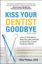 Phillips: Kiss Your Dentist Goodbye, Second Edition, Buch