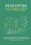 A Trevor Sutton: Redeeming Technology, Buch