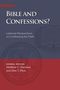 Titel: Bible and Confessions? Untertitel: Lutheran Perspectives on Confessing the Faith. Herausgeber: Matthew C. Harrison, John T. Pless. Grafik eines Buches und Luthersymbol., Buch