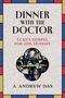 "Dinner with the Doctor: Luke's Gospel for the Hungry" von A. Andrew Das. Abbildung eines bunten Glasfensters, Randmuster.
