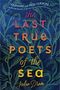 Julia Drake: The Last True Poets of the Sea, Buch