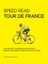 John Wilcockson: Speed Read Tour de France, Buch