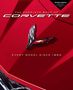 Mike Mueller: The Complete Book of Corvette: Every Model Since 1953 - Revised & Updated Includes New Mid-Engine Corvette Stingray, Buch