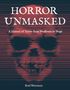 Brad Weismann: Horror Unmasked: A History of Terror from Nosferatu to Nope, Buch