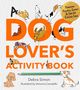 Debra Simon: A Dog Lover's Activity Book, Buch, Buch