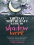 Andrea Samayoa: The Lazy Witchcraft Guide to Shadow Work, Buch