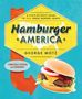George Motz: Hamburger America, Buch