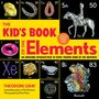 Theodore Gray: The Kid's Book of the Elements, Buch