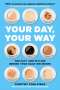 Timothy Caulfield: Your Day, Your Way, Buch