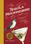 Tim Federle: Tequila Mockingbird (10th Anniversary Expanded Edition), Buch