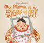 Hana Acabado: My Mama Is a Work of Art, Buch