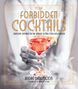 André Darlington: Forbidden Cocktails, Buch
