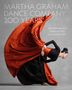 Ken Browar: Martha Graham Dance Company 100 Years, Buch