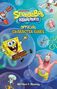 „SpongeBob SquarePants Official Character Guide“ von Matthew K. Manning. Illustration mit Figuren in Blasen.