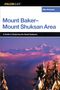 Mike Mcquaide: A FalconGuide® to the Mount Baker-Mount Shuksan Area, Buch