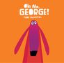 Chris Haughton: Oh No, George!, Buch