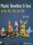 Jean Rossi: Plastic Novelties and Toys of the '40s, '50s, and '60s, Buch