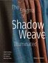 Rebecca Winter: The Enigma of Shadow Weave Illuminated, Buch