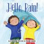 Katherine Pryor: Hello, Rain!, Buch