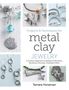 Tamara Honaman: Projects and Techniques for Metal Clay Jewelry, Buch