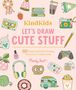 Mandy Ford: Kindkids Let's Draw Cute Stuff, Buch