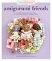 Christine Maria Sonnenschein: Sweet and Simple Amigurumi Friends, Buch