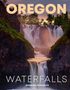 Barbara Tricarico: Oregon Waterfalls, Buch