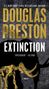 #1 New York Times Bestselling Author Douglas Preston, Extinction, "Spectacular!" —Lee Child, A Novel. Mammut-Skelett., Buch