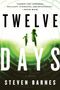 Steven Barnes: Twelve Days, Buch