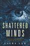 Laura Lam: Shattered Minds, Buch