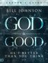 Bill Johnson: God Is Good, Buch