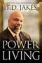 T. D. Jakes: Power for Living, Buch