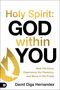 David Diga Hernandez: Holy Spirit: God Within You, Buch