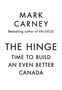 Mark Carney: The Hinge, Buch